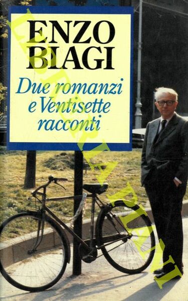 Due romanzi e Ventisette racconti.