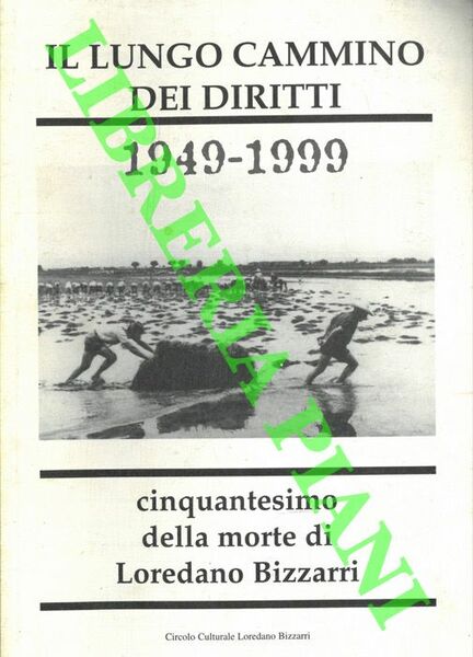 Il lungo cammino dei diritti. 1949 - 1999. Cinquantesimo della …