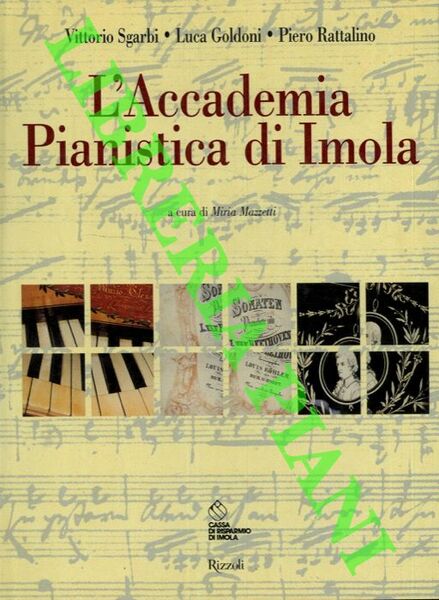 L'Accademia Pianistica di Imola. A cura di Miria Mazzetti.