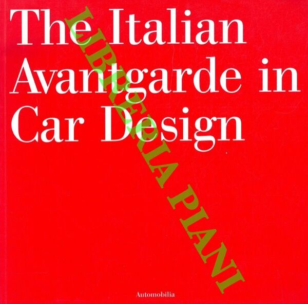 The italian avantgarde in car design.
