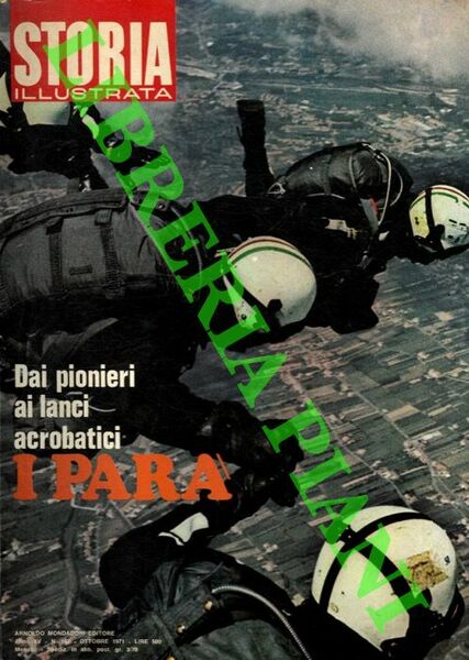 Dai pionieri ai lanci acrobatici. I parà.