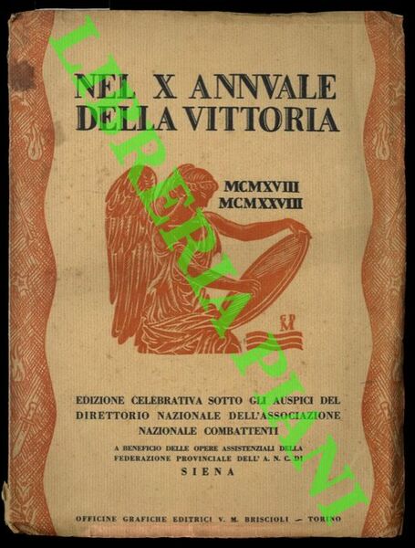 Nel X annuale della vittoria. MCMXVIII-NCMXXVIII. Edizione celebrativa sotto gli …