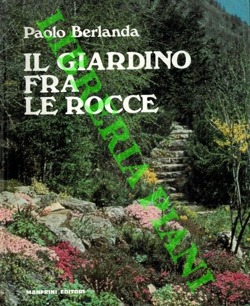 Il giardino fra le rocce.