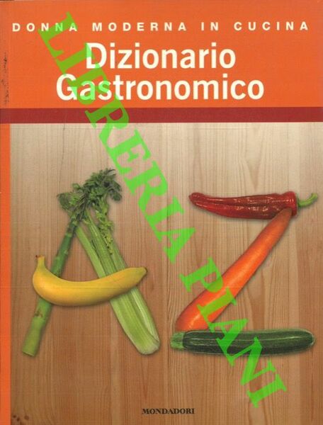 Dizionario gastronomico.