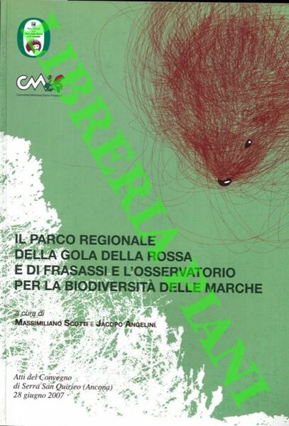 Il Parco Regionale della Gola Rossa e di Frasassi e …