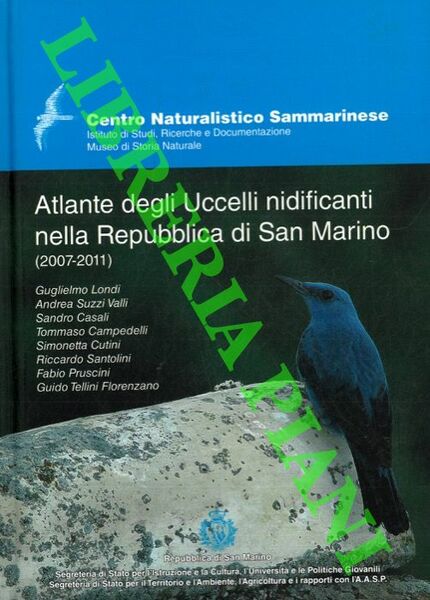 Atlante degli uccelli nidificanti nella Repubblica di San Marino. (2007-2011).