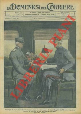 Il Generale Cadorna ed il Gen. Foch durante il colloquio …