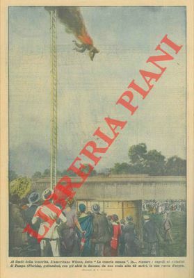 L'americano Wilson, detto "La cometa umana", si gettò con gli …