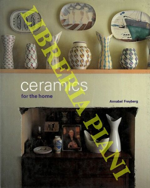 Ceramics for the Home.