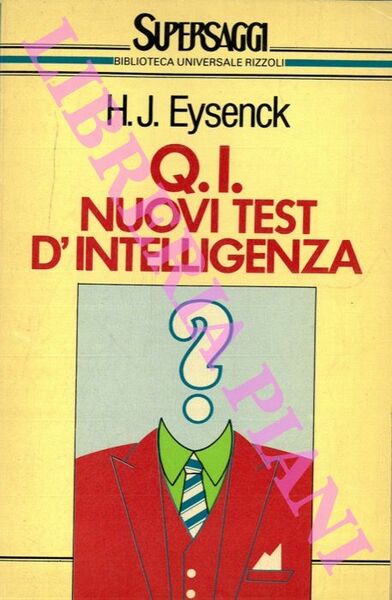 Q. I. Nuovi test d'intelligenza.