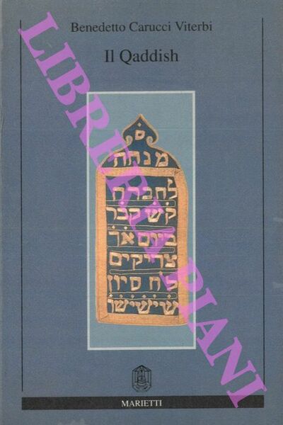 Il Qaddish.