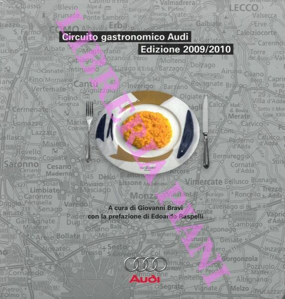 Circuito gastronomico Audi. Edizione 2009/2010.