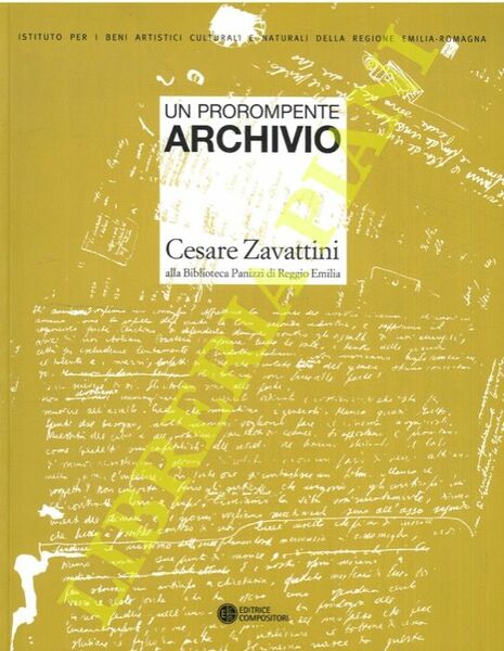 Un Prorompente Archivio. Cesare Zavattini Alla Biblioteca Panizzi Di Reggio …