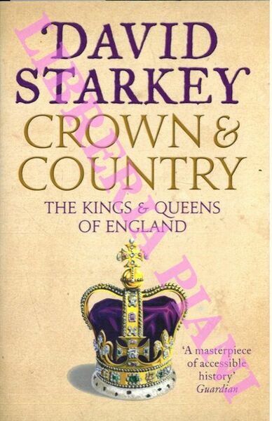 Crown and Country. The Kings & Queens of England.
