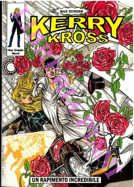 Kerry Kross. Un rapimento incredibile.