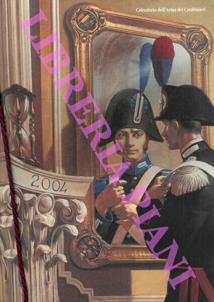 Calendario dell'Arma dei Carabinieri. 2004.