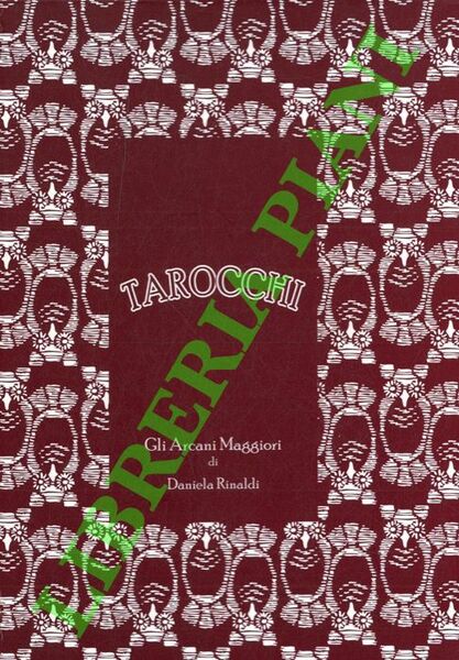 I tarocchi. Gli Arcani Maggiori.