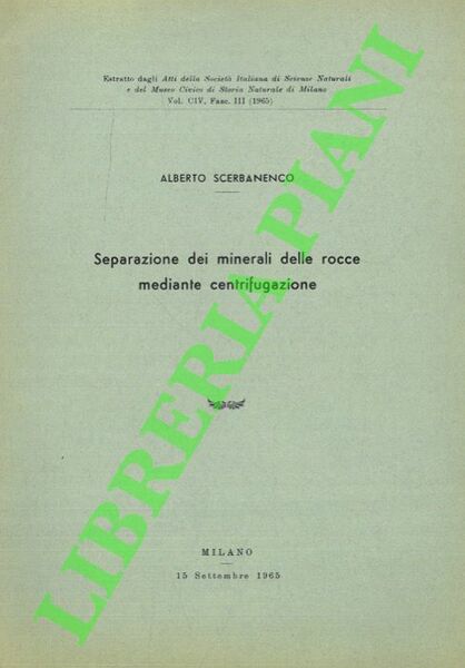 Separazione dei minerali delle rocce mediante centrifugazione.
