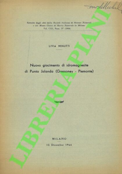 Nuovo giacimento di idromagnesite di Punta Jolanda (Gressoney - Piemonte) …