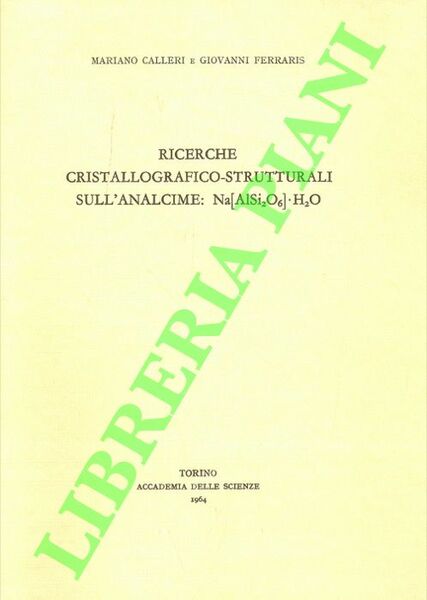 Ricerche cristallografico-strutturali sull'analcime: Na[AlSi2O6].H2O.