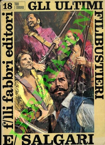 Gli ultimi filibustieri.