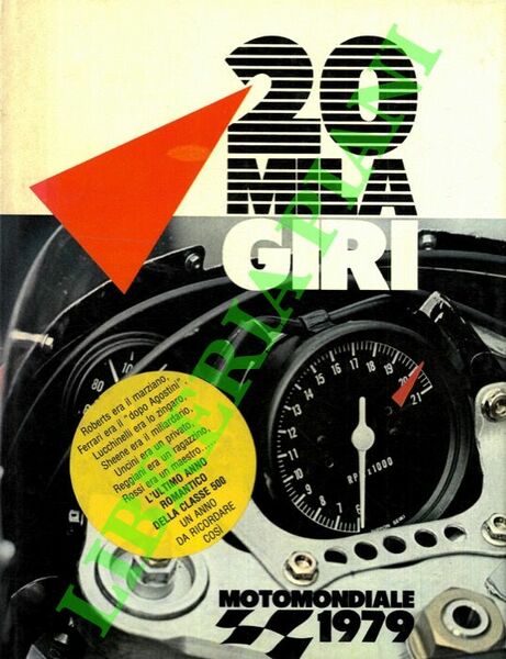 20mila giri. Motomondiale 1979.