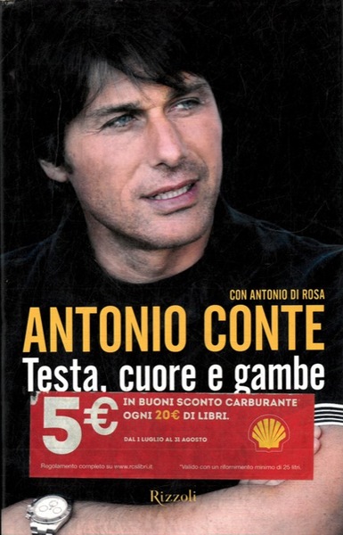 Testa, cuore e gambe.