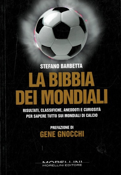 La bibbia dei Mondiali.
