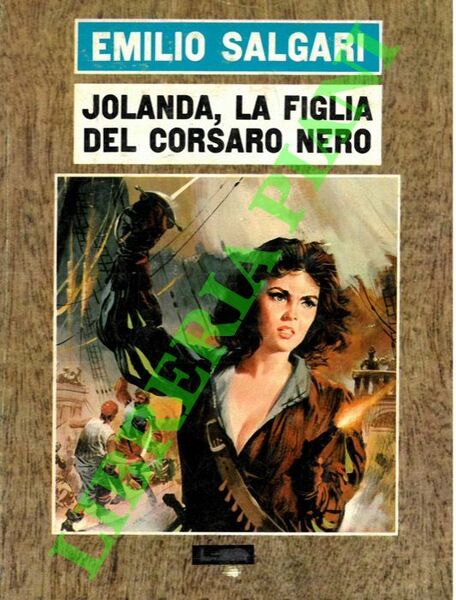 Jolanda la figlia del Corsaro Nero.