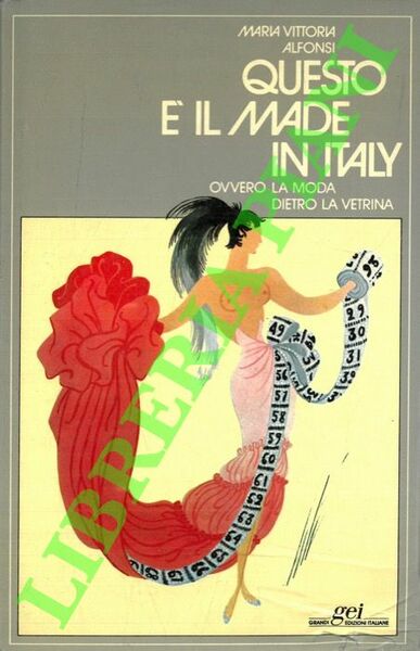 Questo è il made in Italy ovvero la moda dietro …