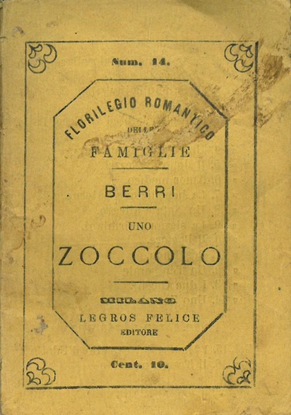 Uno zoccolo. Versione dal teesco di G. Berri.
