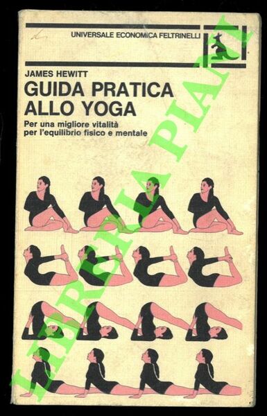Guida pratica allo Yoga.