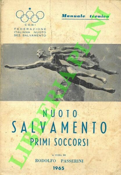 Nuoto per salvamento. Primi soccorsi.