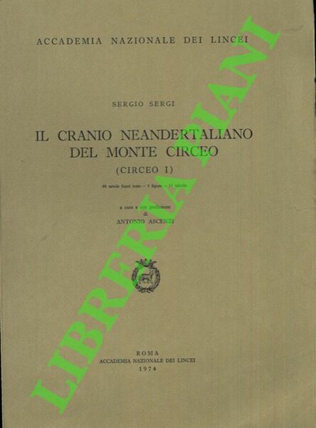 Il cranio Neandertaliano del Monte Circeo (Circeo I). A cura …