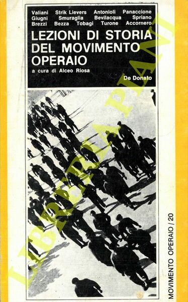 Lezioni di storia del movimento operaio. Corso per le "150 …