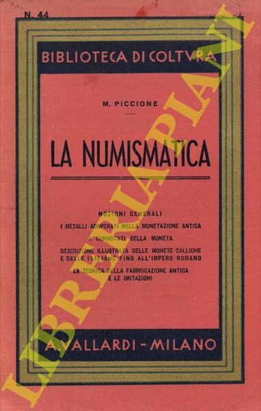 La numismatica.