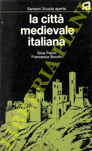 La città medievale italiana.