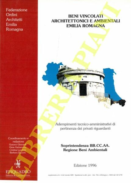 Beni vincolati architettonici e ambientali Emilia Romagna. Adempimenti tecnico-amministrativi di …