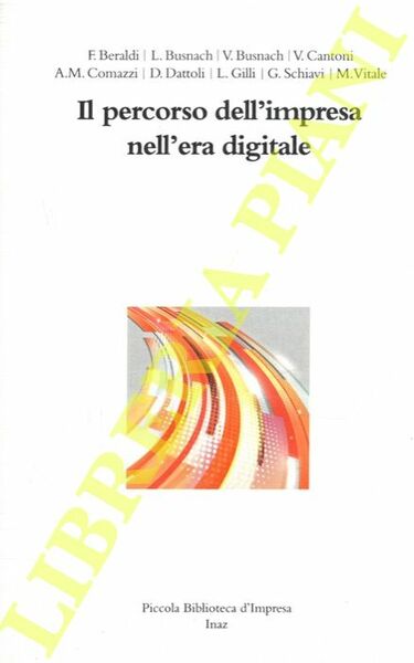 Il percorso dell'impresa nell'era digitale.