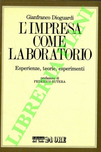 L'impresa come laboratorio. Esperienze, teorie, esperimenti.