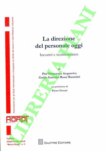 La direzione del personale oggi. Incontri e testimonianze.