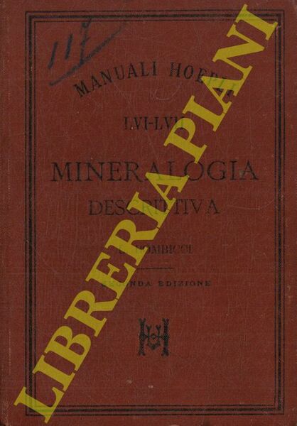 Mineralogia descrittiva. Seconda edizione rifatta.