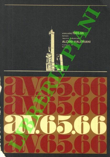 Istituto Tecnico Industriale Aldini-Valeriani. Annuario 1965-66.