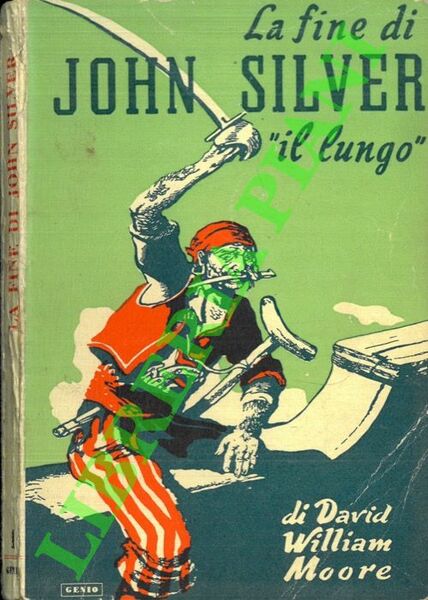 La fine di John Silver "il lungo".