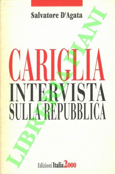 Cariglia. Intervista sulla Repubblica.