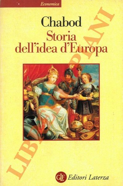 Storia dell'idea d'Europa.