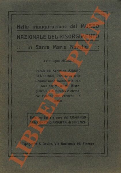 Nella inaugurazione del Museo Nazionale del Risorgimento in Santa Maria …