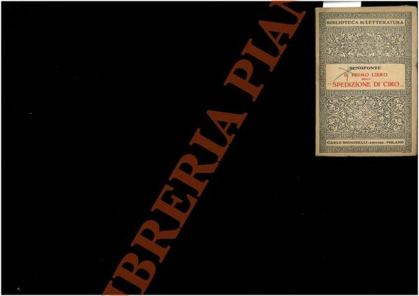 Il primo libro della “Spedizione di Ciro”.