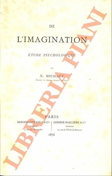 De l'imagination: étude psychologique.