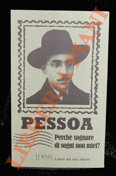 Perché sognare di sogni non miei?